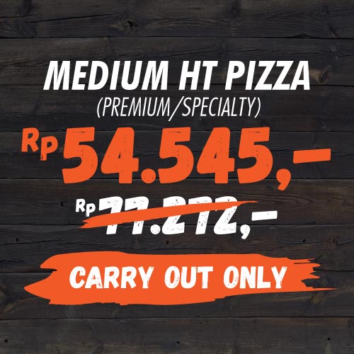 Carryout Promo - MEDIUM HT PIZZA For 60K